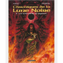 LES CHRONIQUES LA LUNE NOIRE - LES CHRONIQUES DE LA LUNE NOIRE  - TOME 9 - CHANTS DE LA NEGATION LE