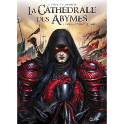 LA CATHEDRALE DES ABYMES - T03 - LA CATHEDRALE DES ABYMES 03 - QUAND VIENT LE SAGE