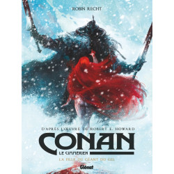 CONAN LE CIMMERIEN - LA FILLE DU GEANT DU GEL