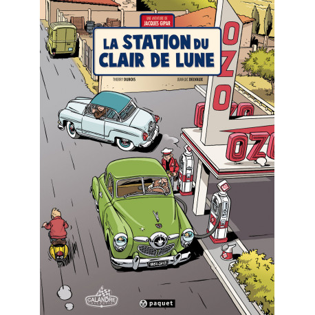 UNE AVENTURE DE JACQUES GIPAR T6 - LA STATION DU CLAIR DE LUNE