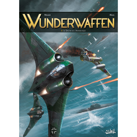 WUNDERWAFFEN T6 - LE SPECTRE DE LANTARCTIQUE