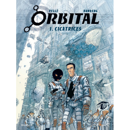 ORBITAL - TOME 1 - CICATRICES