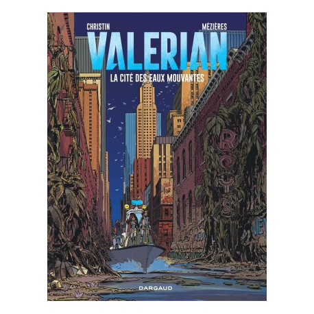 VALERIAN - TOME 1 - CITE DES EAUX MOUVANTES LA