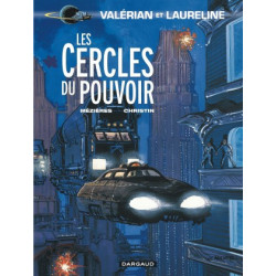 VALERIAN - TOME 15 - CERCLES DU POUVOIR LES