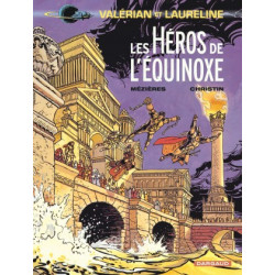 VALERIAN - TOME 8 - HEROS DE LEQUINOXE LES