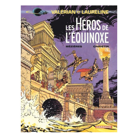 VALERIAN - TOME 8 - HEROS DE LEQUINOXE LES