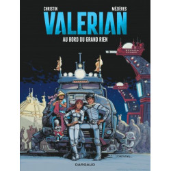 VALERIAN - TOME 19 - AU BORD DU GRAND RIEN