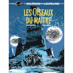 VALERIAN - TOME 5 - OISEAUX DU MAITRE LES