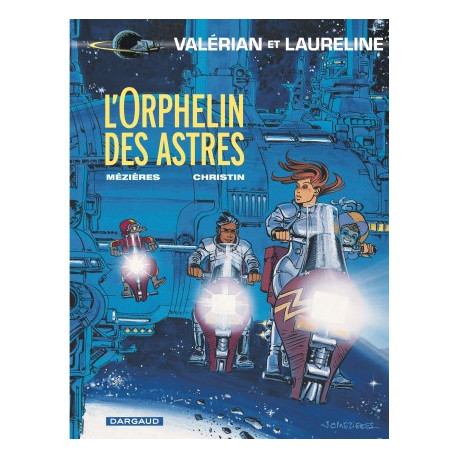 VALERIAN - TOME 17 - ORPHELIN DES ASTRES L