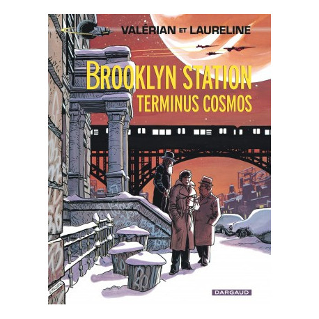 VALERIAN - TOME 10 - BROOKLYN STATION - TERMINUS COSMOS