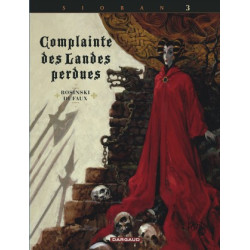 COMPLAINTE DES LANDES PERDUES - CYCLE 1 - TOME 3 - DAME GERFAUT