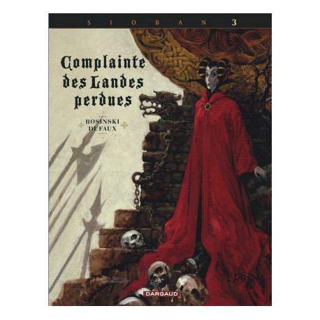 COMPLAINTE DES LANDES PERDUES - CYCLE 1 - TOME 3 - DAME GERFAUT