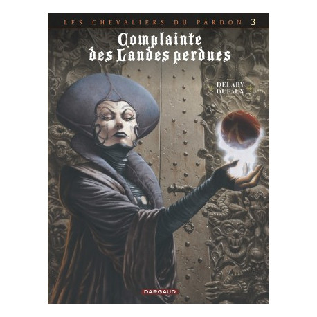 COMPLAINTE DES LANDES PERDUES - CYCLE 2 - TOME 3 - LA FEE SANCTUS