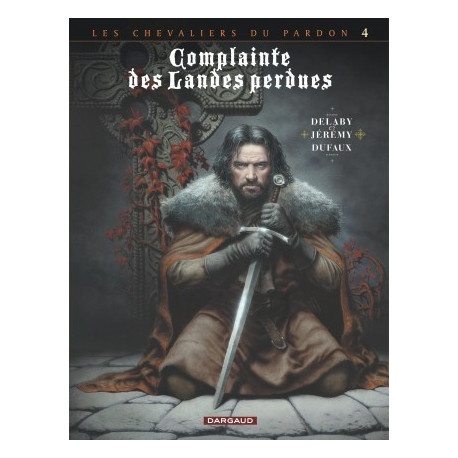 COMPLAINTE DES LANDES PERDUES - CYCLE 2 - TOME 4 - SILL VALT