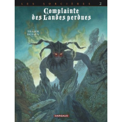 COMPLAINTE LANDE PERDUE - COMPLAINTE DES LANDES PERDUES - CYCLE 3 - TOME 2 - INFERNO