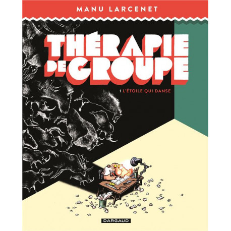 THERAPIE DE GROUPE - TOME 1