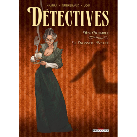 DETECTIVES T01 - MISS CRUMBLE - LE MONSTRE BOTTE