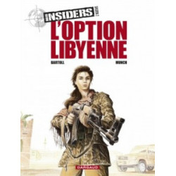 INSIDERS - SAISON 2 - TOME 4 -  LOPTION LIBYENNE