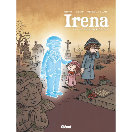 IRENA - TOME 04 - JE SUIS FIER DE TOI