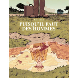 PUISQUIL FAUT DES HOMMES - HISTOIRE COMPLETE