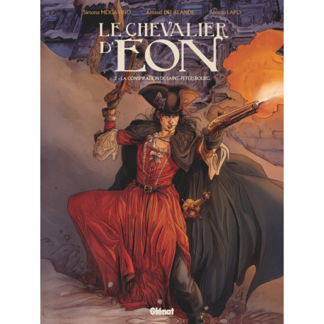 LE CHEVALIER DEON - TOME 02 - LA CONSPIRATION DE SAINT-PETERSBOURG