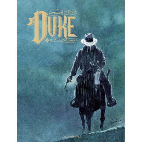 DUKE - TOME 3 - JE SUIS UNE OMBRE