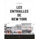 LES ENTRAILLES DE NEW YORK