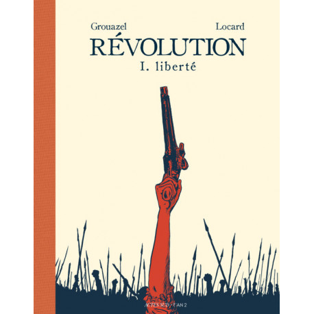 REVOLUTION - T01 - LIBERTE