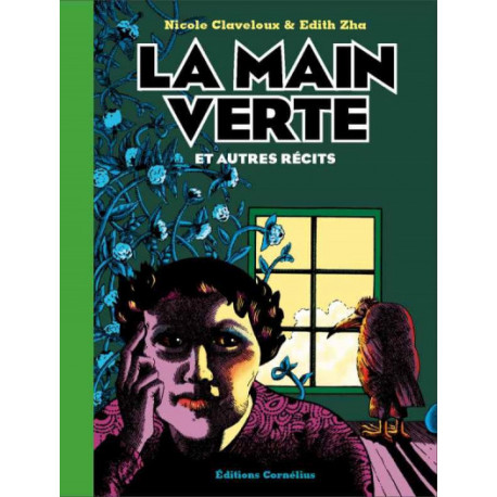 LA MAIN VERTE ET AUTRES RECITS