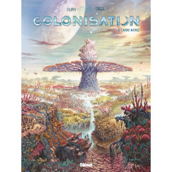 COLONISATION - TOME 03 - LARBRE MATRICE