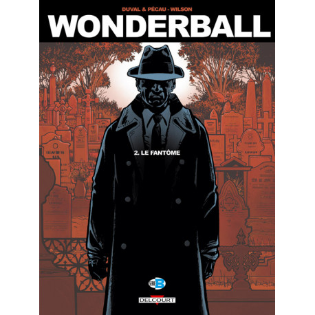 WONDERBALL T02 - LE FANTOME