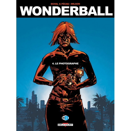 WONDERBALL T04 LE PHOTOGRAPHE