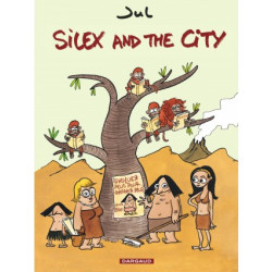 SILEX AND THE CITY - TOME 1 - SILEX AND THE CITY