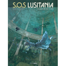 SOS LUSITANIA - VOLUME 3 - LA MEMOIRE DES NOYES