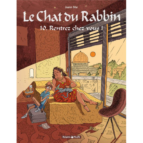 LE CHAT DU RABBIN - T10 - LE CHAT DU RABBIN  - RENTREZ CHEZ VOUS 