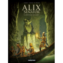 ALIX SENATOR - T06 - LA MONTAGNE DES MORTS