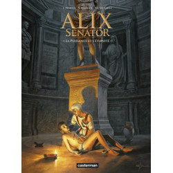 ALIX SENATOR - T07 - LA PUISSANCE ET LETERNITE