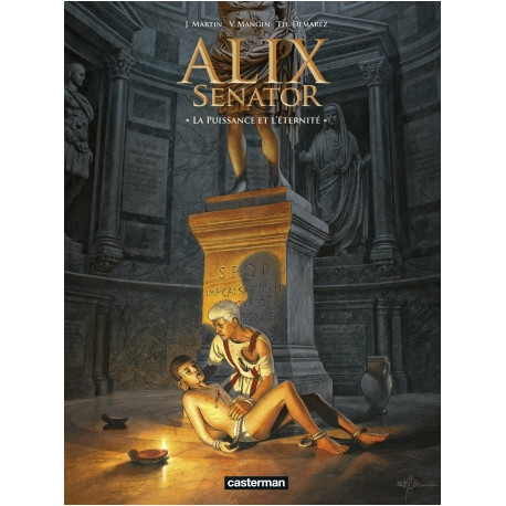 ALIX SENATOR - T07 - LA PUISSANCE ET LETERNITE