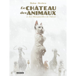 LE CHATEAU DES ANIMAUX - T02 - LES MARGUERITES DE LHIVER