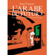 L'ARABE DU FUTUR - VOLUME 3 -