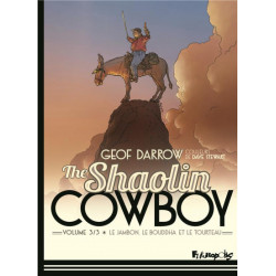 THE SHAOLIN COWBOY - VOL03 - LE JAMBON LE BOUDDHA ET LE TOURTEAU 3