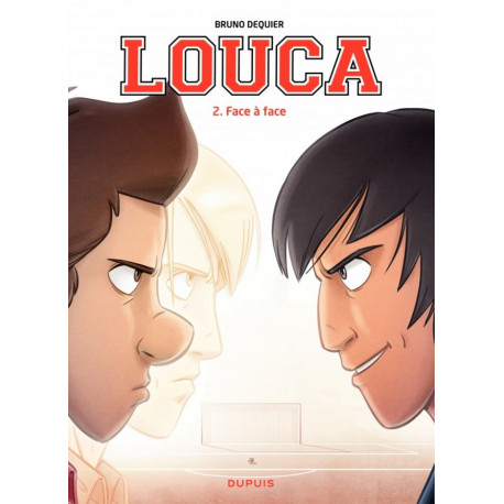 LOUCA - TOME 2 - FACE A FACE