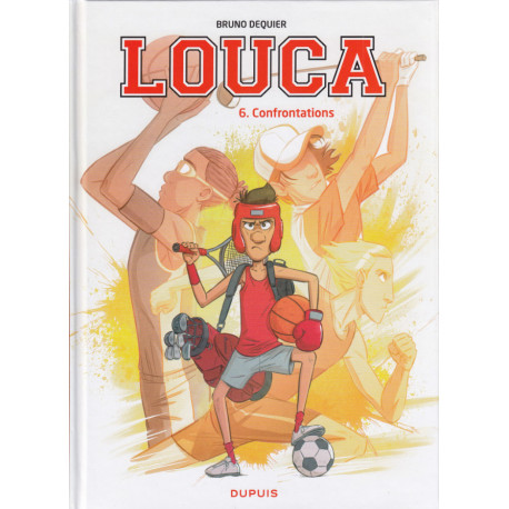 LOUCA - TOME 6 - CONFRONTATIONS