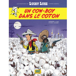 LES AVENTURES DE LUCKY LUKE DAPRES MORRIS - TOME 9 - UN COW-BOY DANS LE COTON