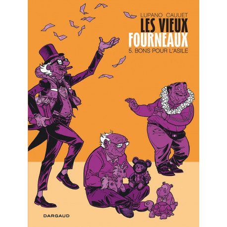 LES VIEUX FOURNEAUX - TOME 5 - BONS POUR LASILE