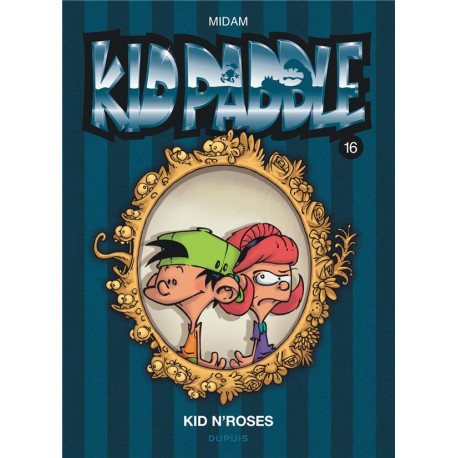 KID PADDLE - TOME 16 - KID NROSES