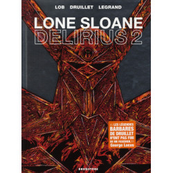 LONE SLOANE - DELIRIUS 2