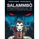 SALAMMBO - LINTEGRALE