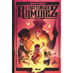 IL FAUT FLINGUER RAMIREZ - TOME 02