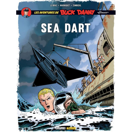 BUCK DANNY CLASSIC - TOME 7 - SEA DART